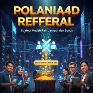 POLANIA4D REFFERAL Strategi