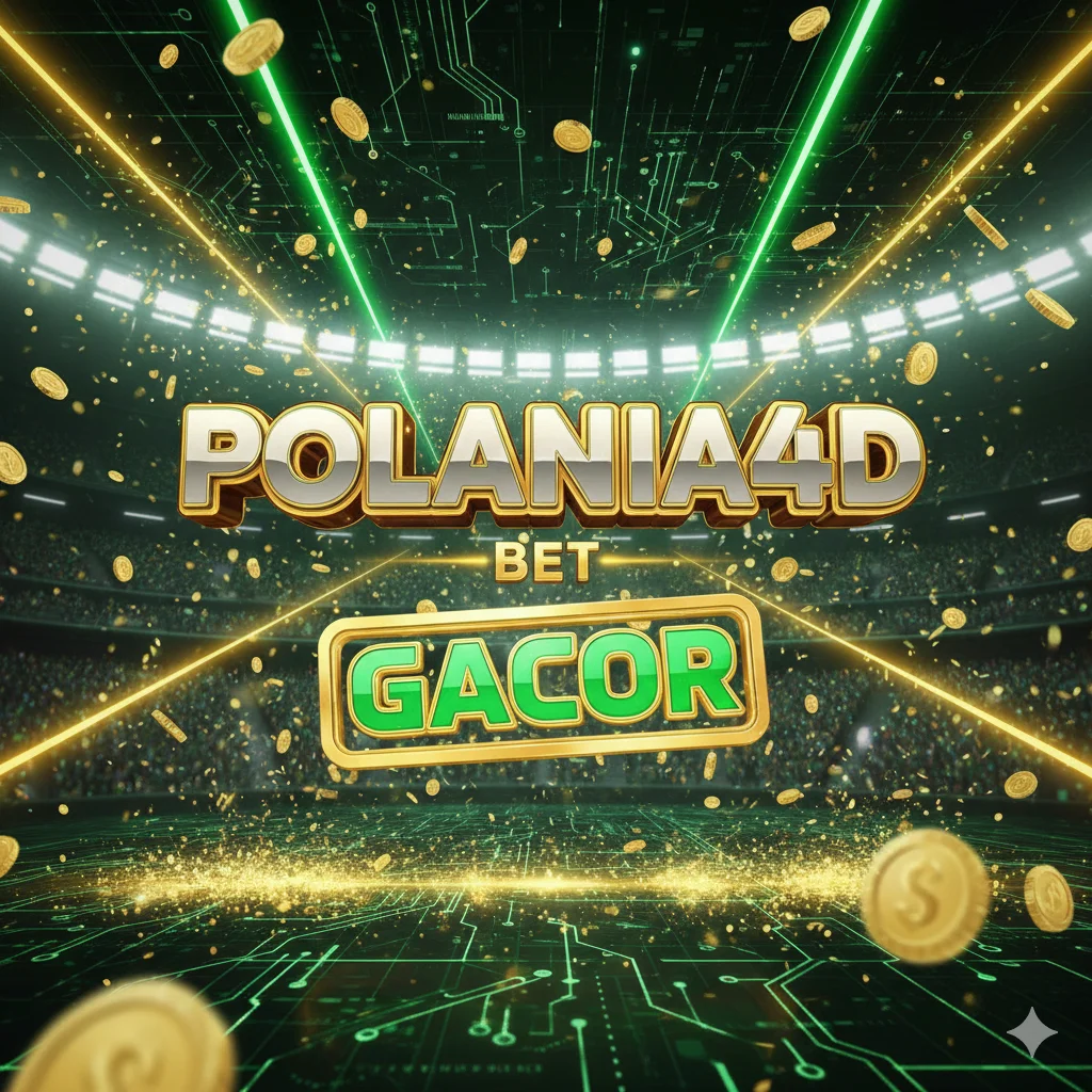 POLANIA4D BET Game Online Paling Nendang